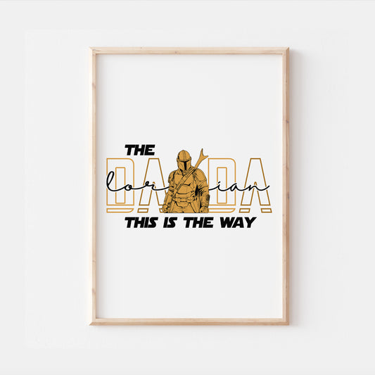 Dad Fathers Day Star Wars Print