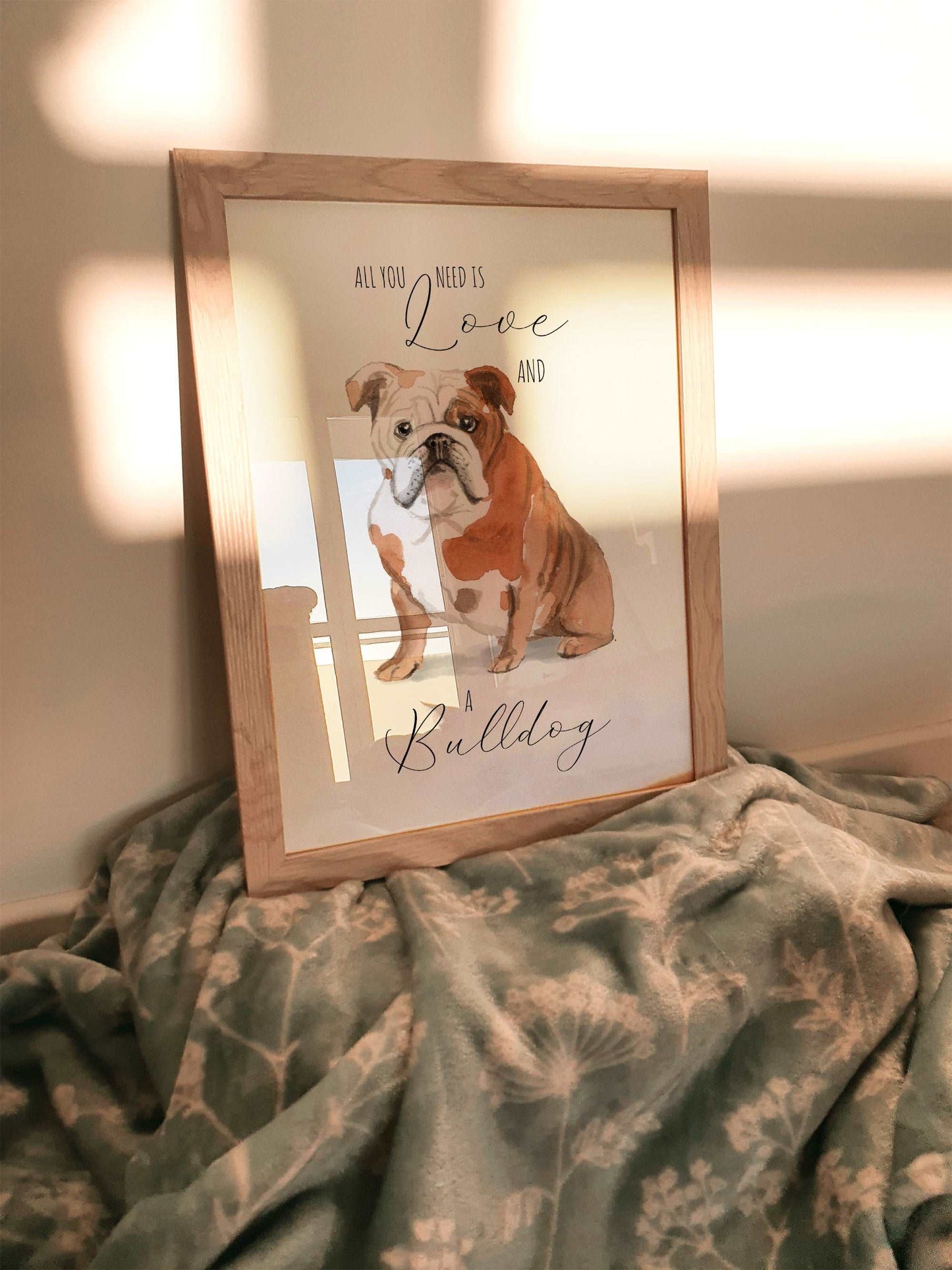 All You Need Is Love and A Bulldog Dog Print