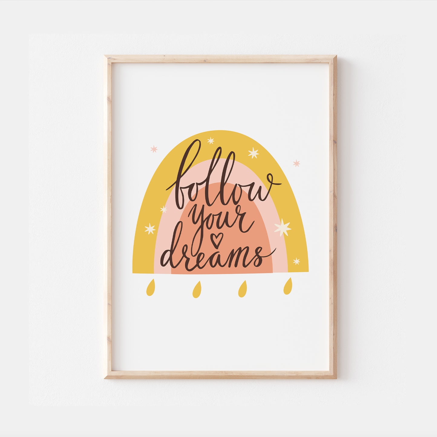 Follow Your Dreams Rainbow Quote Print