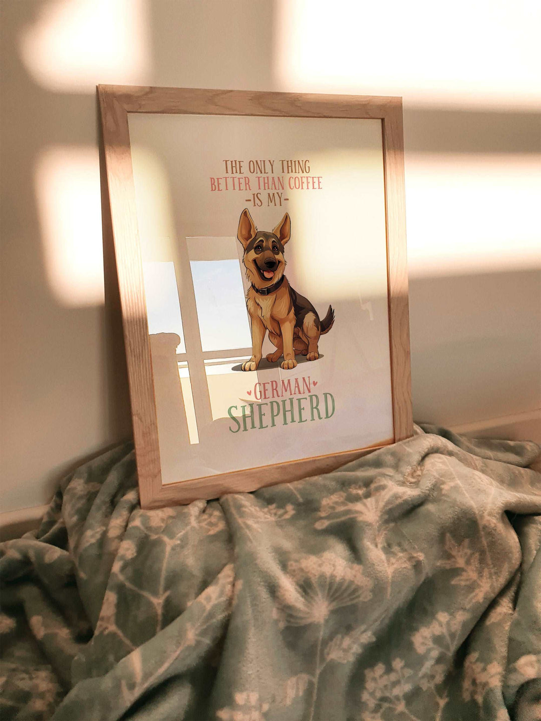 German Shepherd Dog Quote Print