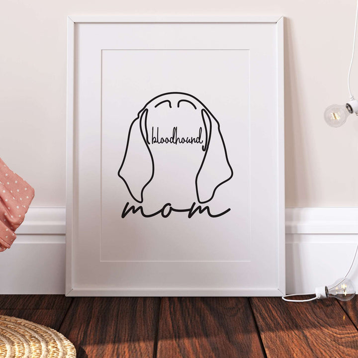 Bloodhound Dog Mom Print