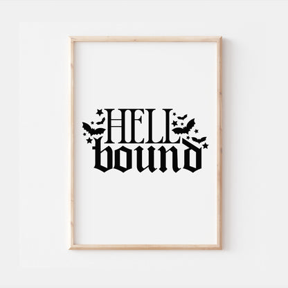 Hellbound Gothic Quote Print