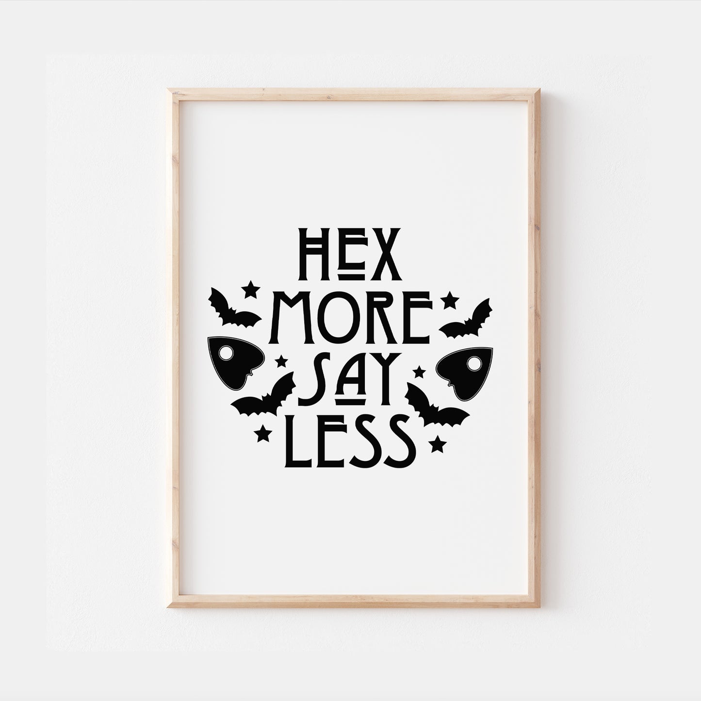 Hex More Say Less Gothic Quote Print