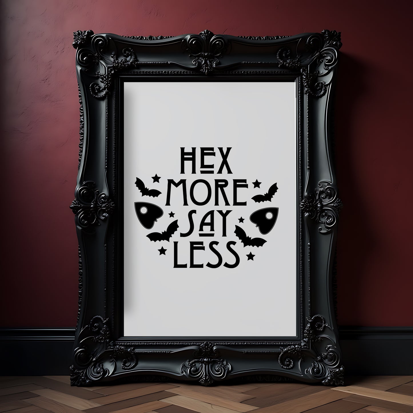 Hex More Say Less Gothic Quote Print