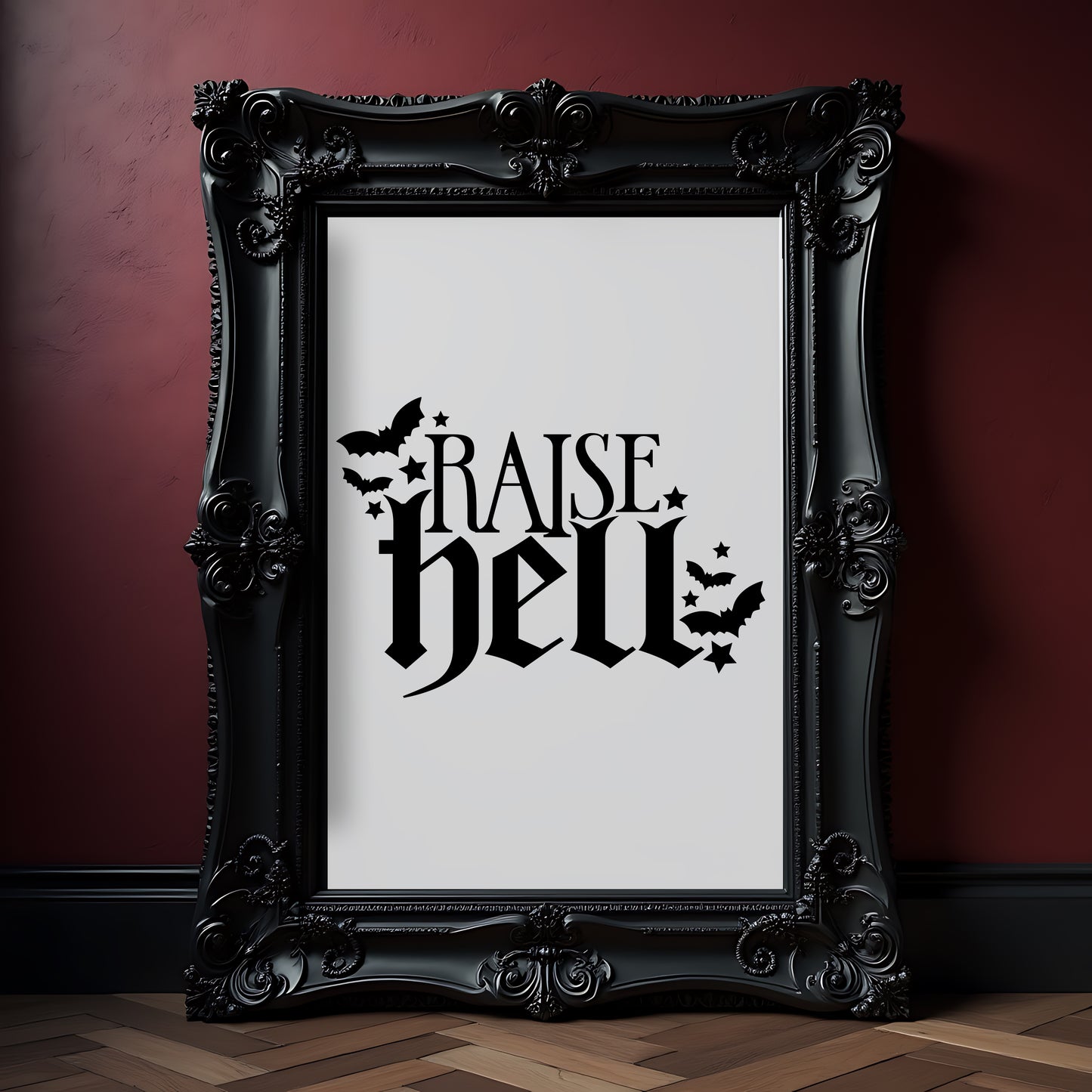 Raise Hell Gothic Quote Print
