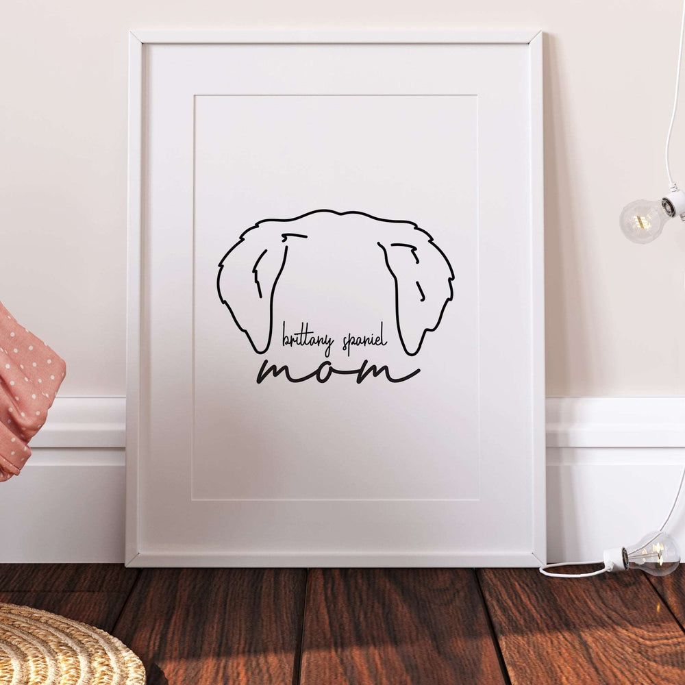 Brittany Spaniel Dog Mom Print