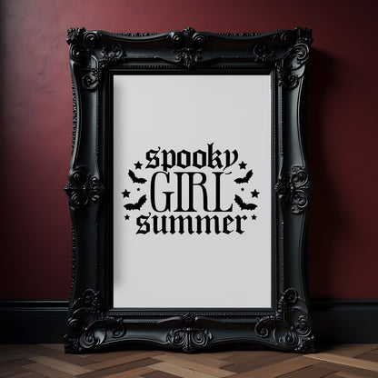 Spooky Girl Summer Gothic Quote Print