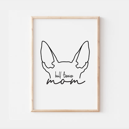 Bull Terrier Dog Mom Print
