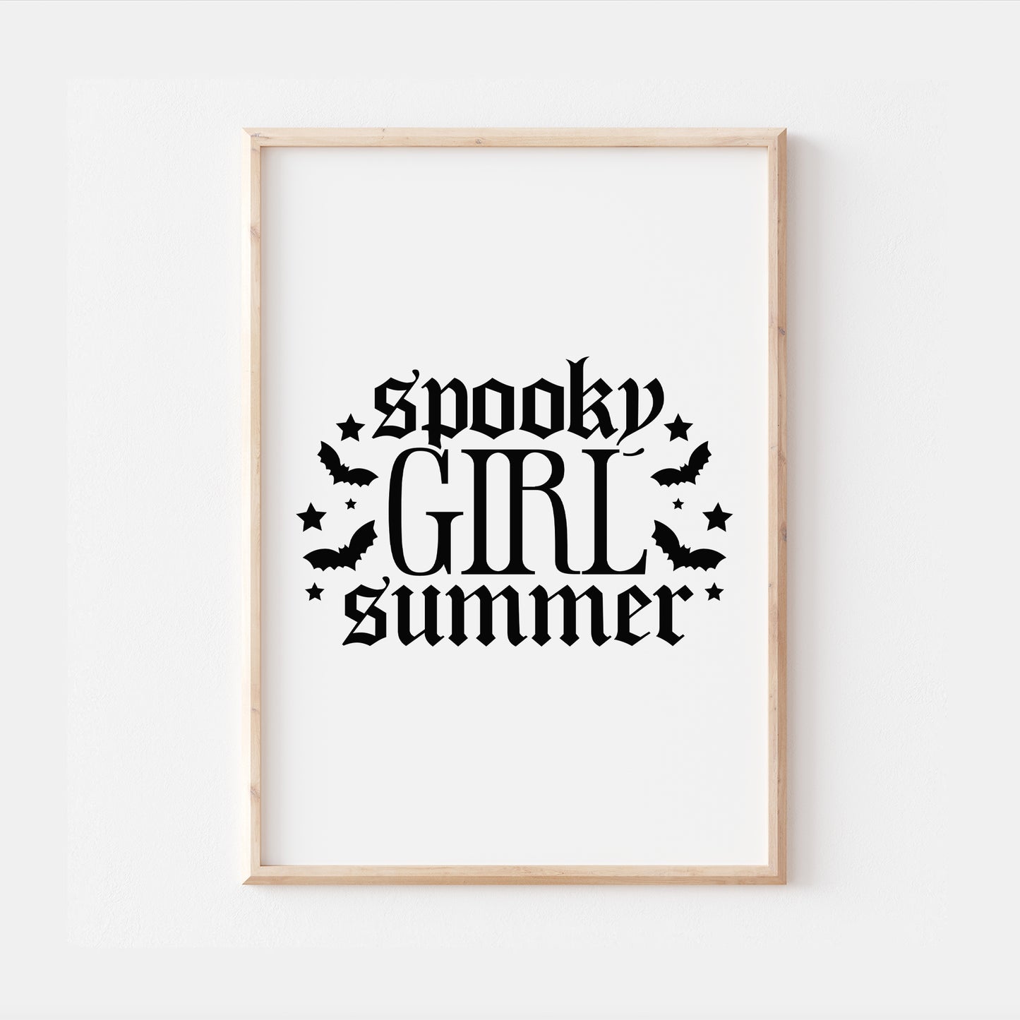 Spooky Girl Summer Gothic Quote Print