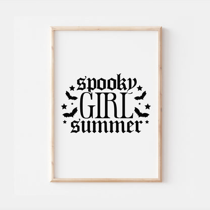 Spooky Girl Summer Gothic Quote Print