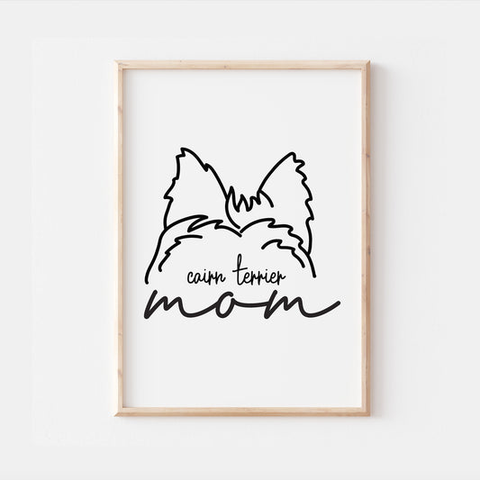 Cairn Terrier Dog Mom Print