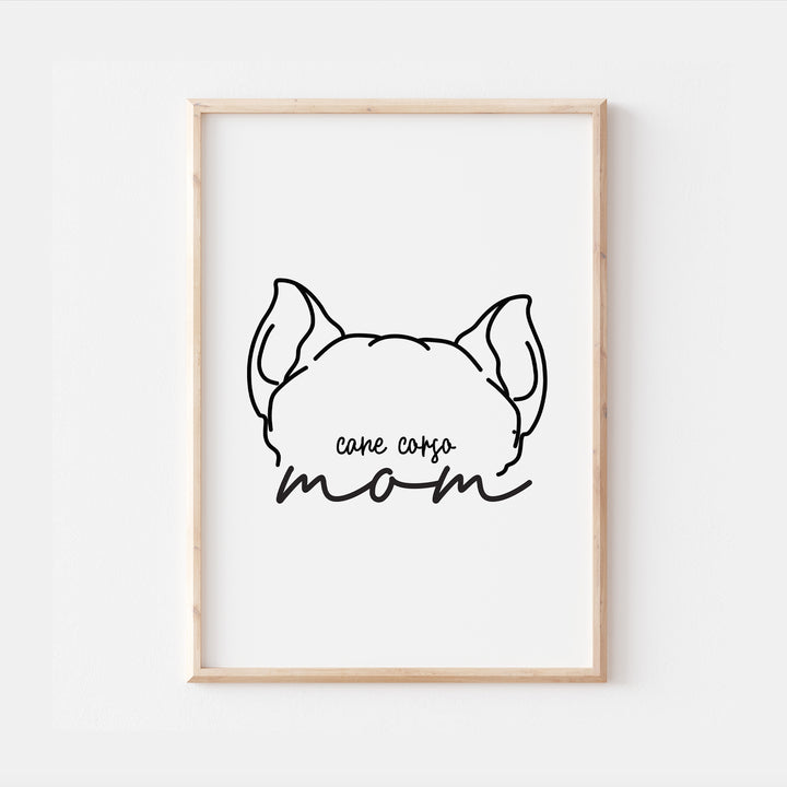 Cane Corso Dog Mom Print