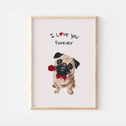 Pug Valentines I Love You Print