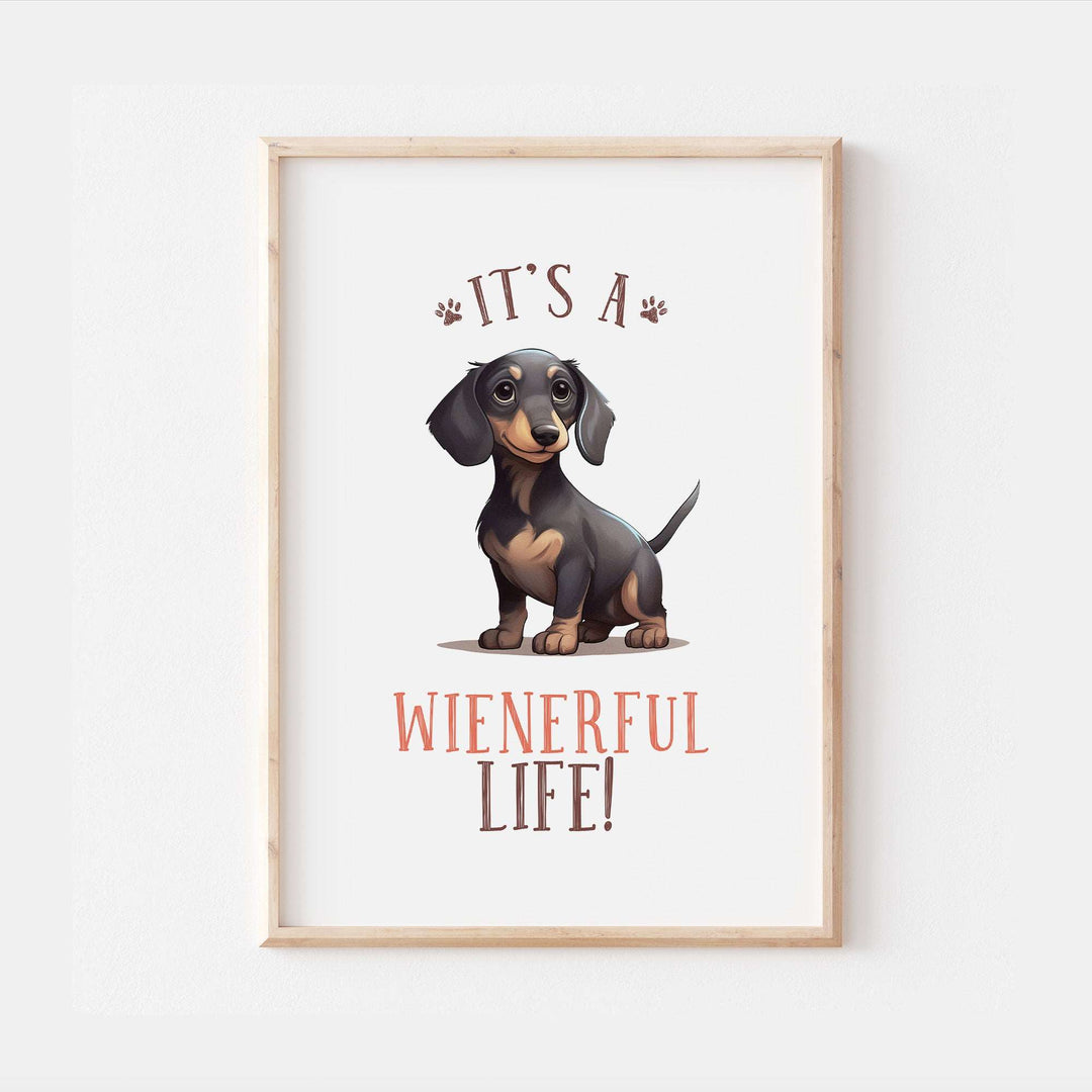 Dachshund Sausage Dog Quote Print