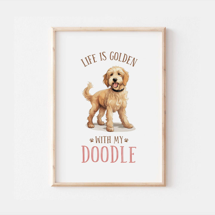 Golden Doodle Dog Quote Print