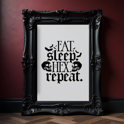 Eat Sleep Hex Repeat Gothic Quote Print