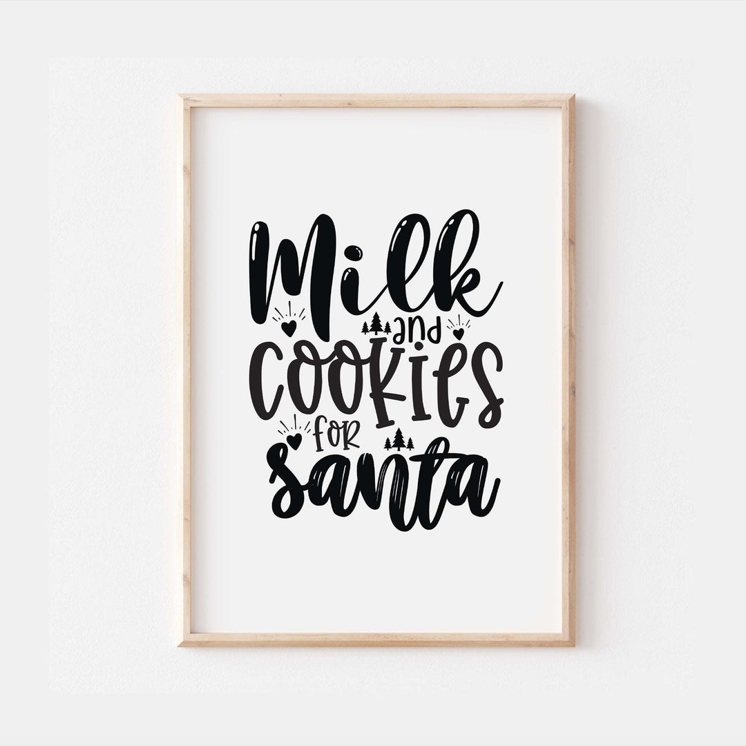 Milk & Cookies for Santa Christmas Quote Festive Wall Print