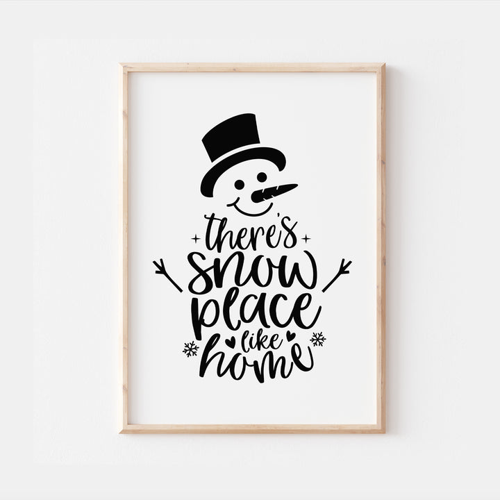 Snow Place Like Home Snowman Christmas Quote Festive Wall Print