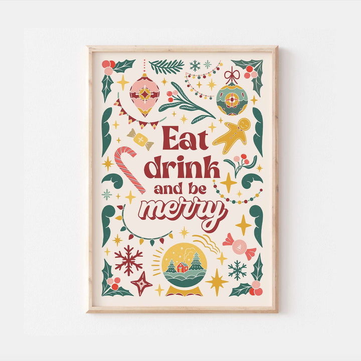 Eat Drink & Be Merry Christmas Quote Festive Wall Print