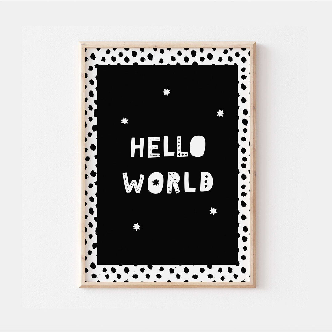 Hello World Polka Dot Kids Nursery Print Baby Bedroom Decor Posters Quote Explorer Scandi Nordic Style Typography Monochrome