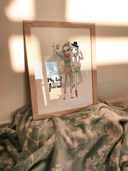 My Best Friend Print | Fashion Paris Travel Art | Kids Besties Gifts Quotes Girls Children Babies Nursery Bedroom Wall Decor Poster Sketch