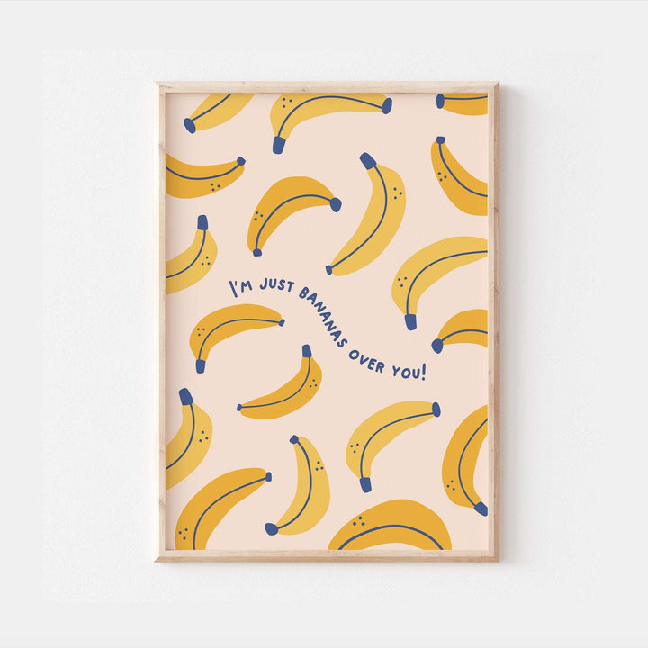 I'm Just Bananas Over You Print | Colourful Quote Affirmation Love Art | Besties Happy Cute Room Bedroom Wall Art Decor | Vibrant Home