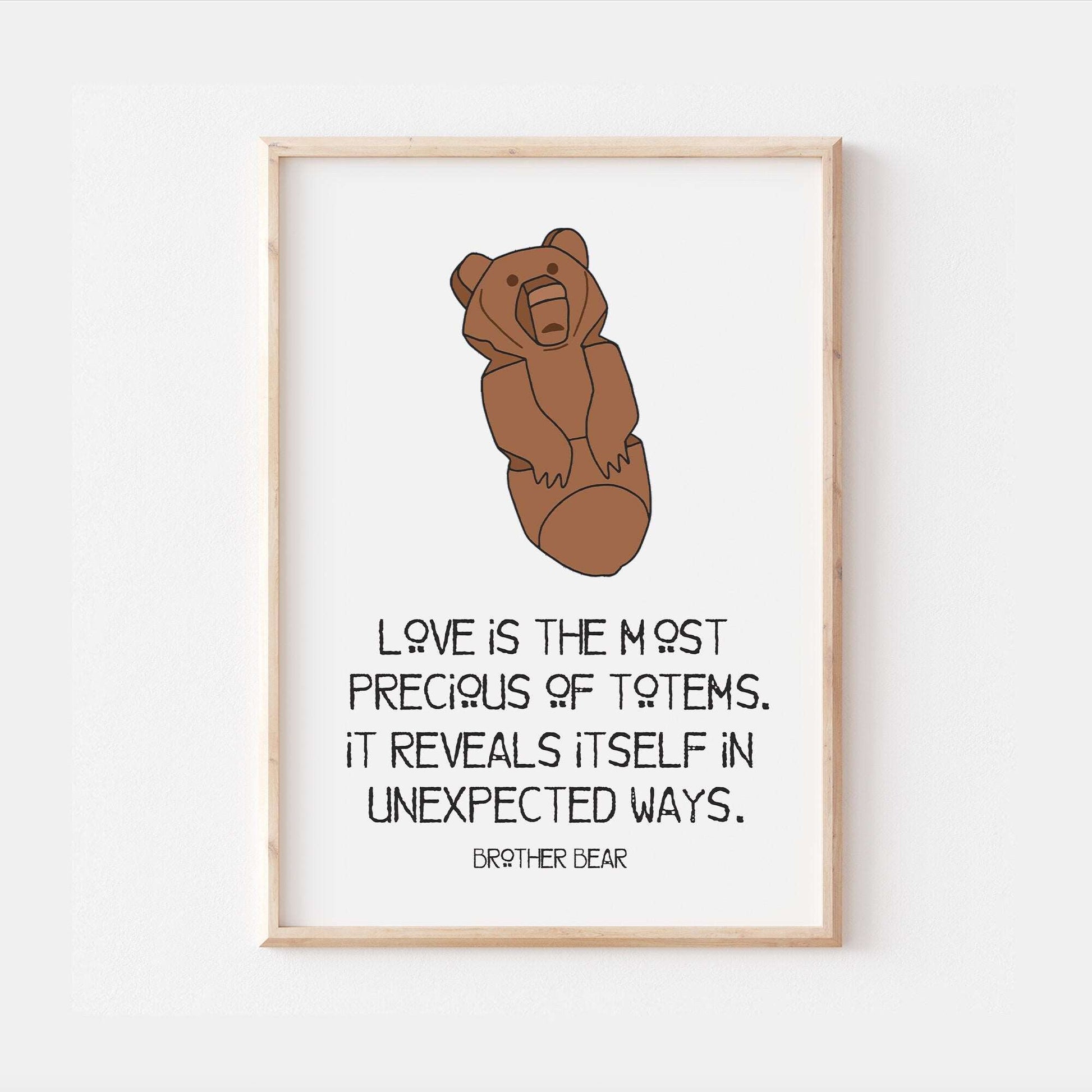 Brother Bear Totem Print | Kenai Tanana | Bedroom Quote Print Art Children Baby Nursery Bedroom Wall Decor Poster Brown Bear Native Spirit