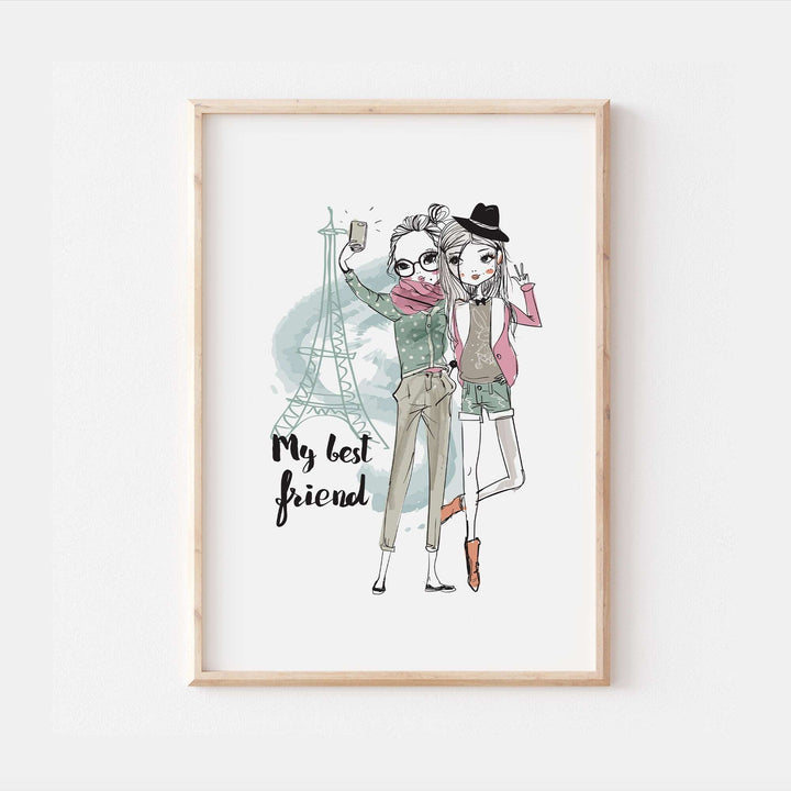 My Best Friend Print | Fashion Paris Travel Art | Kids Besties Gifts Quotes Girls Children Babies Nursery Bedroom Wall Decor Poster Sketch