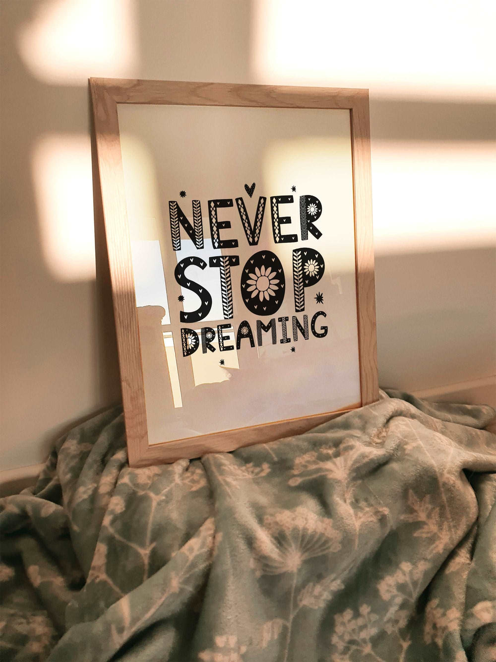 Never Stop Dreaming Affirmation Bedroom Quote Wall Print