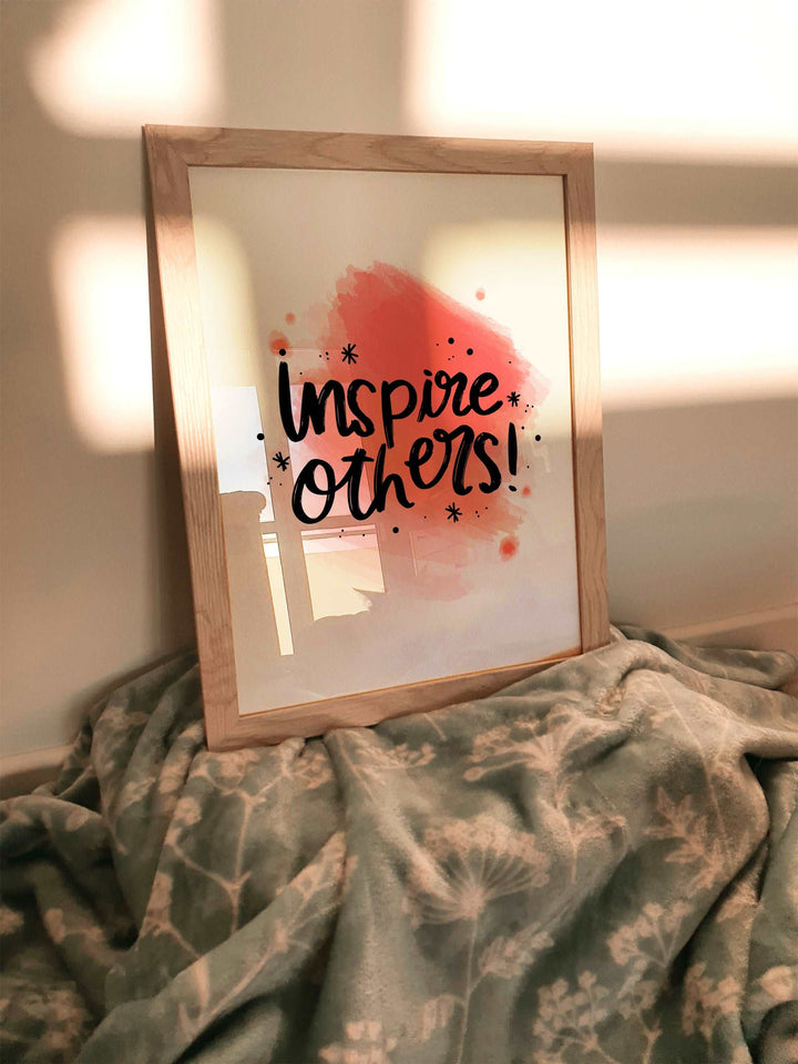 Inspire Others Watercolour Affirmation Bedroom Quote Wall Print