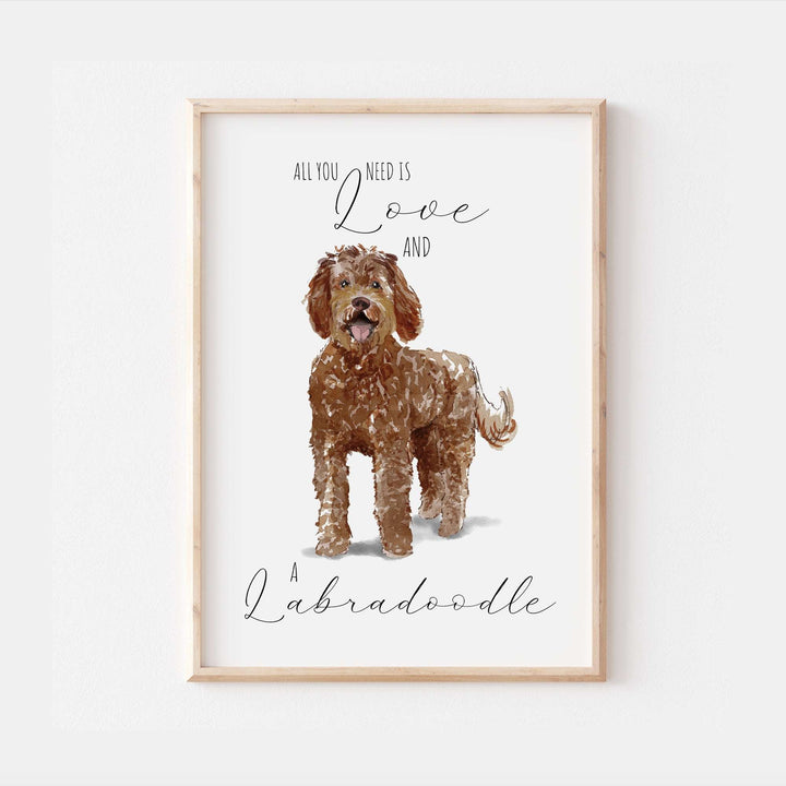 All You Need Is Love and A Labradoodle Dog Print