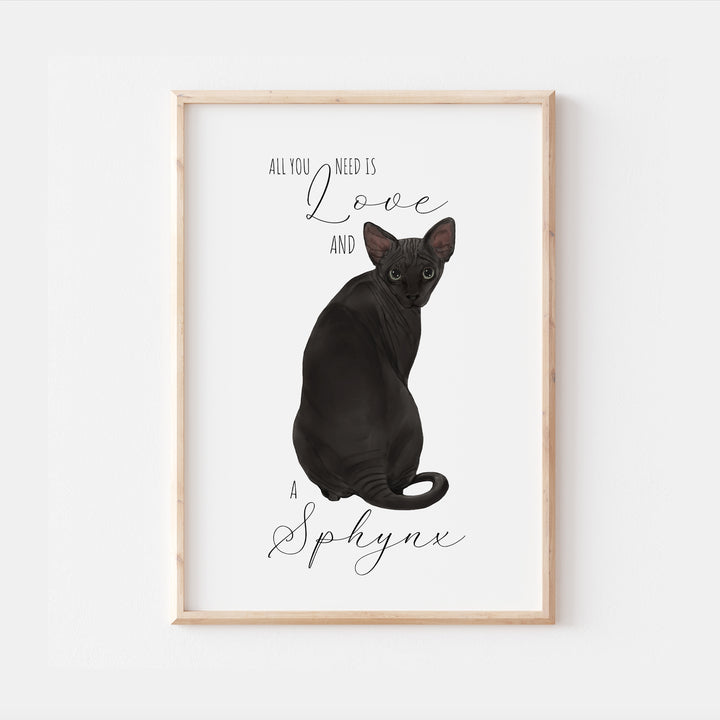 All You Need Is Love and A Sphynx Cat Print