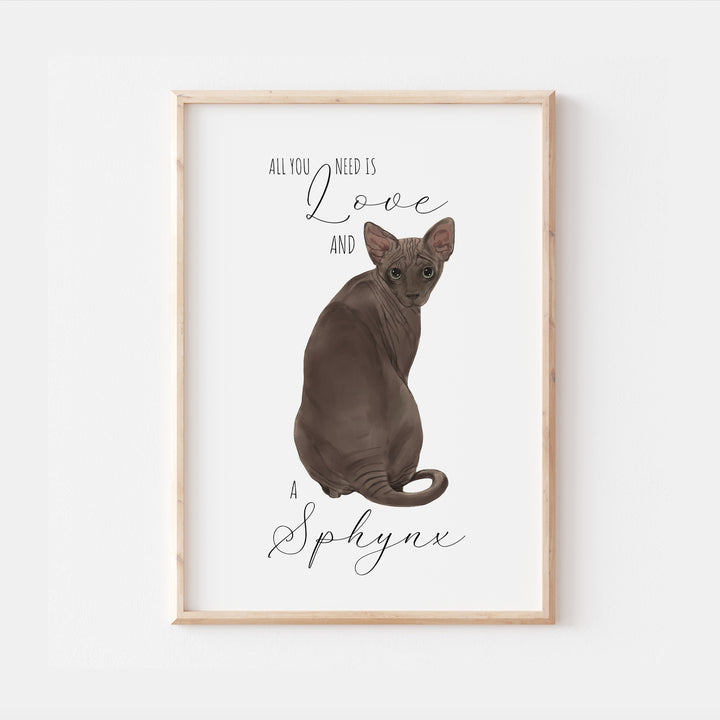 All You Need Is Love and A Sphynx Cat Print