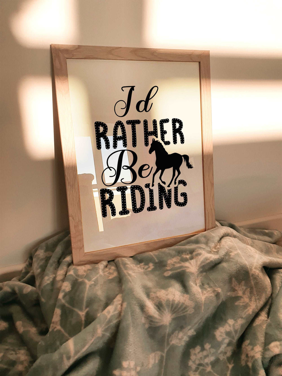 I'd Rather Be Riding Horse Pony Quote Wall Print