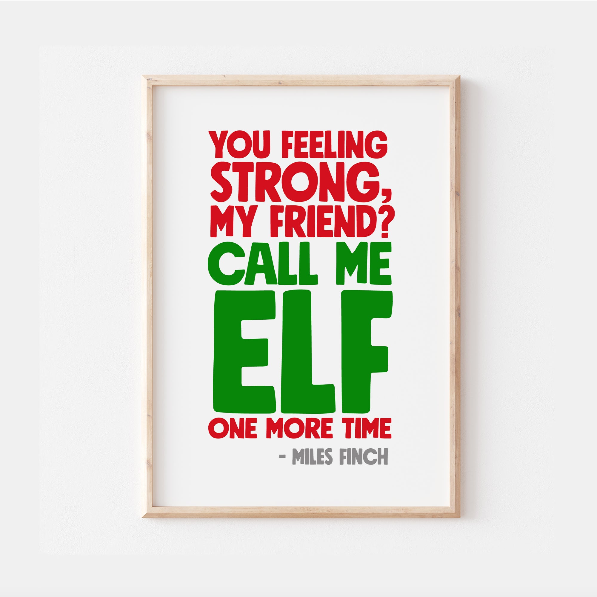 Buddy the Elf Quote Christmas Festive Wall Print Funky Print Factory