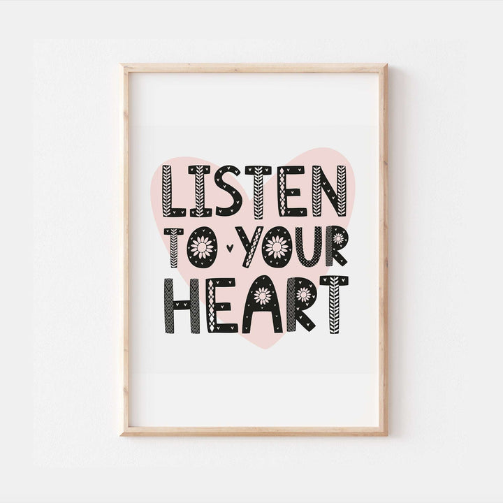 Listen To Your Heart Bedroom Quote Wall Print