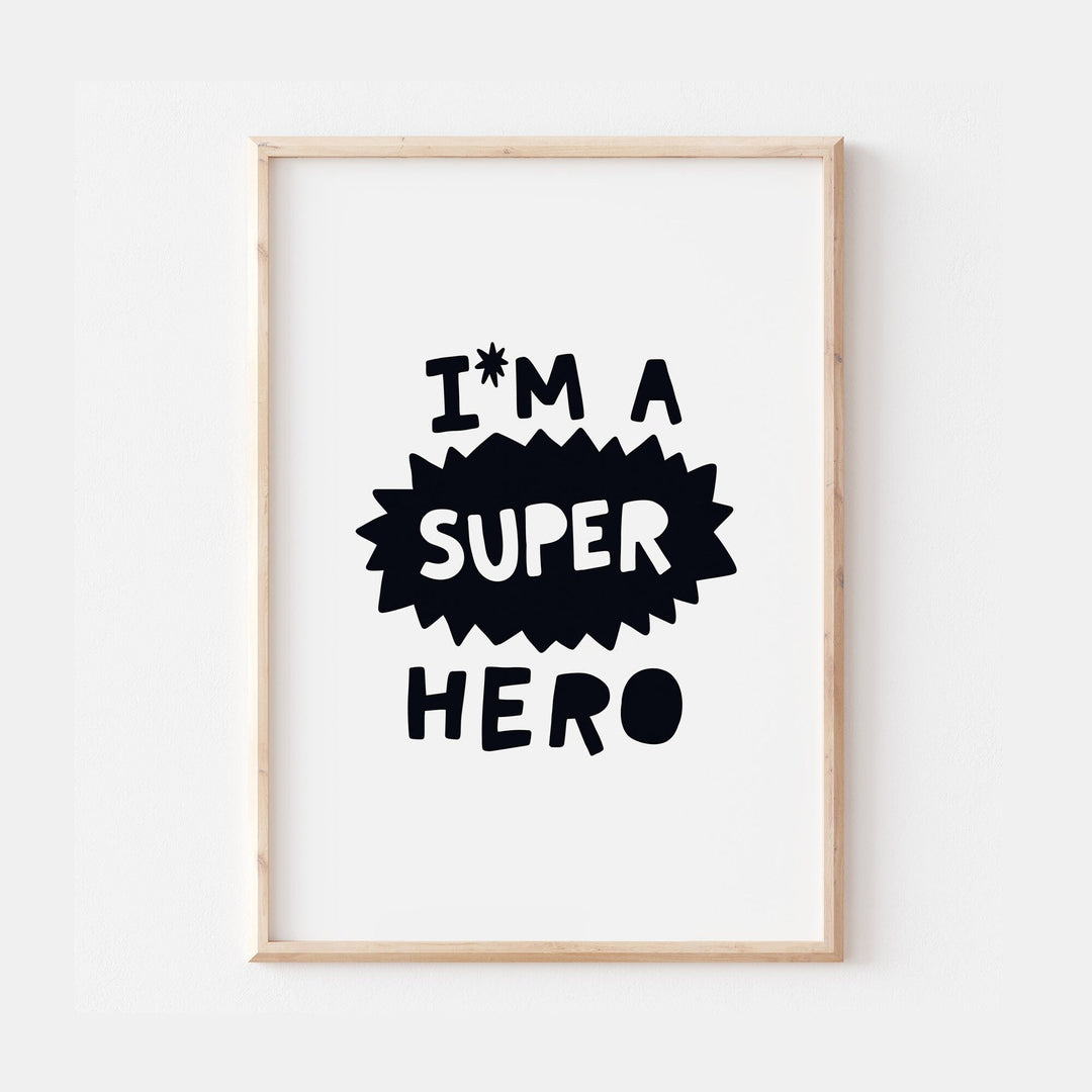 SUPERHERO Nordic Monochrome Scandinavian Print Nursery Kids Wall Art Decor Poster Children's Newborn Bedroom Quote Inspirational Love Gift