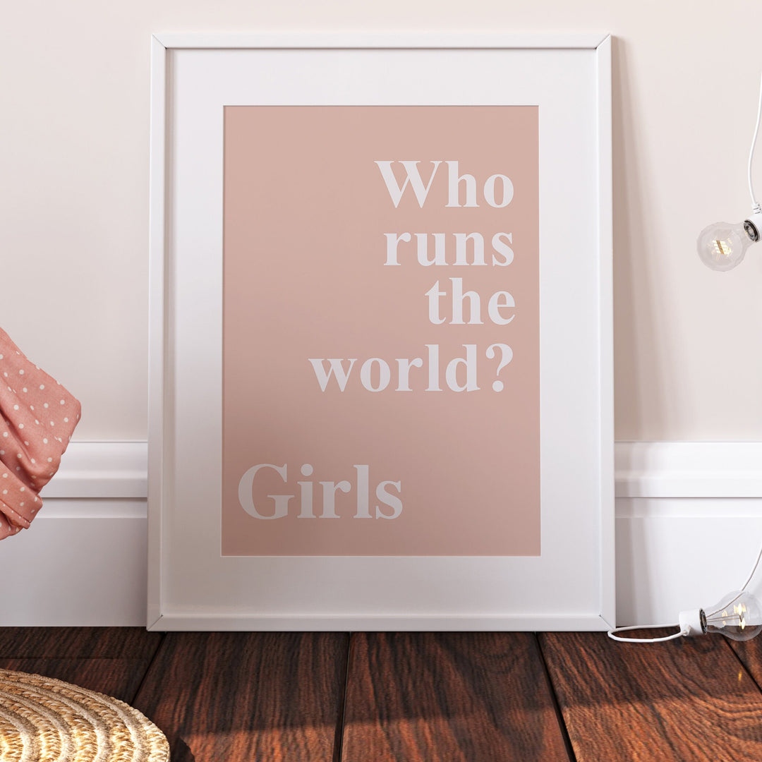 Who runs the World? Girls Print | Affirmation Beyonce Children’s Pink Nursery Wall Art Decor Educational Kids Newborn Bedroom Poster