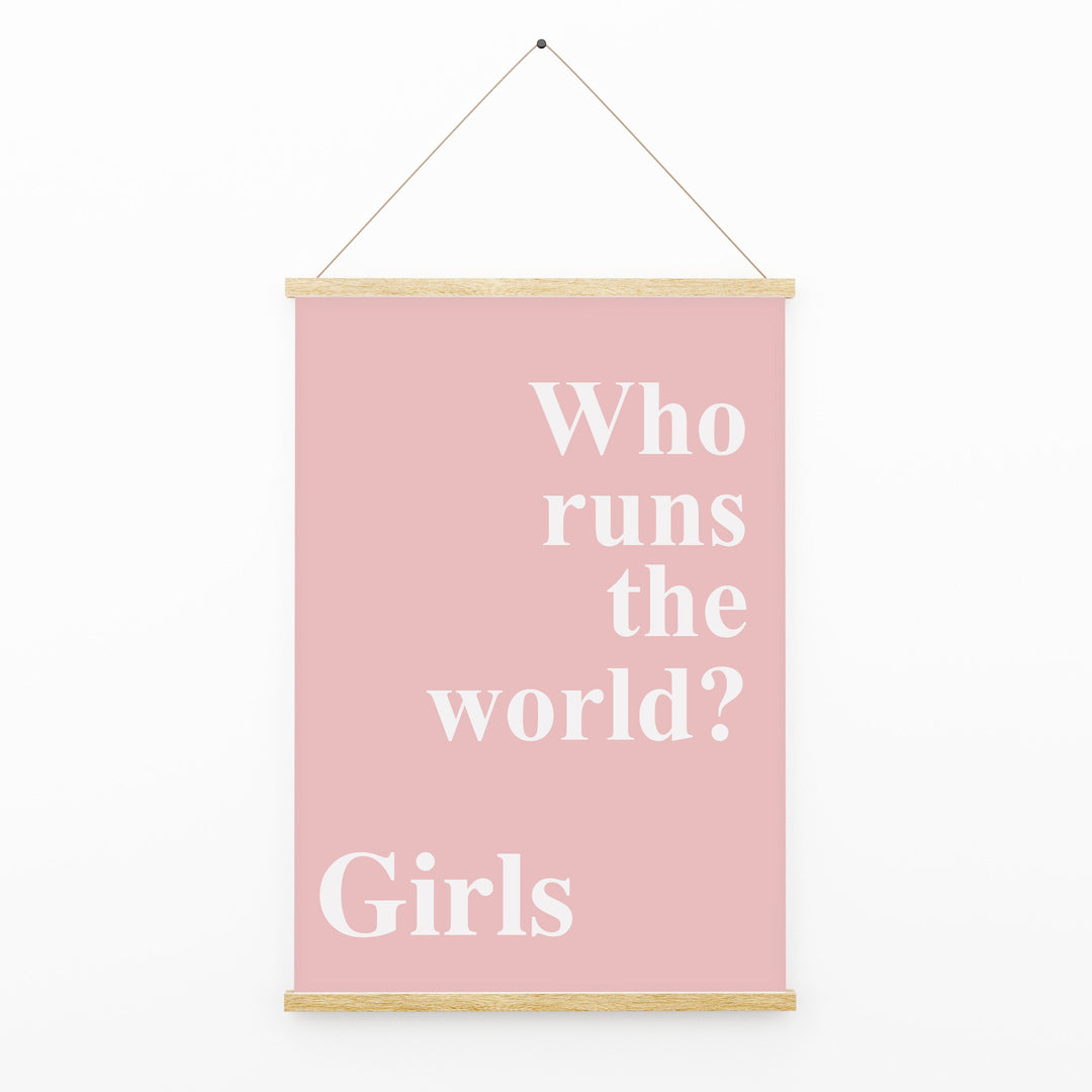 Who runs the World? Girls Print | Affirmation Beyonce Children’s Pink Nursery Wall Art Decor Educational Kids Newborn Bedroom Poster