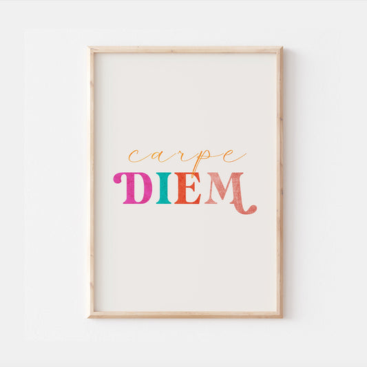 Carpe Diem Print | Colourful Quote Affirmation Art | Love Happy Cute Living Room Bedroom Wall Art Decor | Poster Vibrant Home