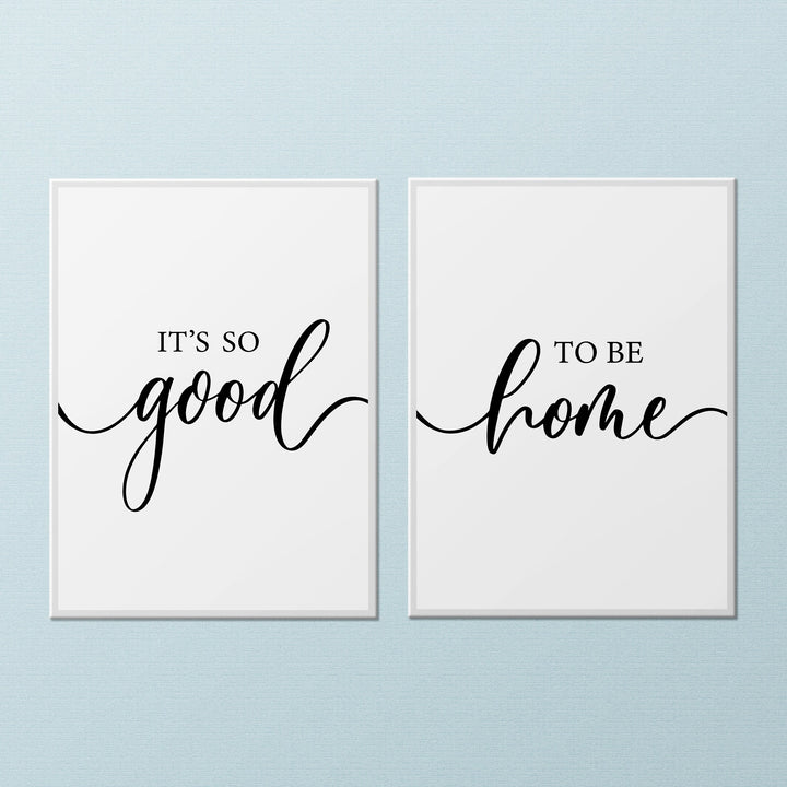 SET OF 2 So Good To Be Home Print | Mono Quote Affirmation Art | Love Happy Cute Living Room Bedroom Wall Art Decor | Poster Vibrant Home